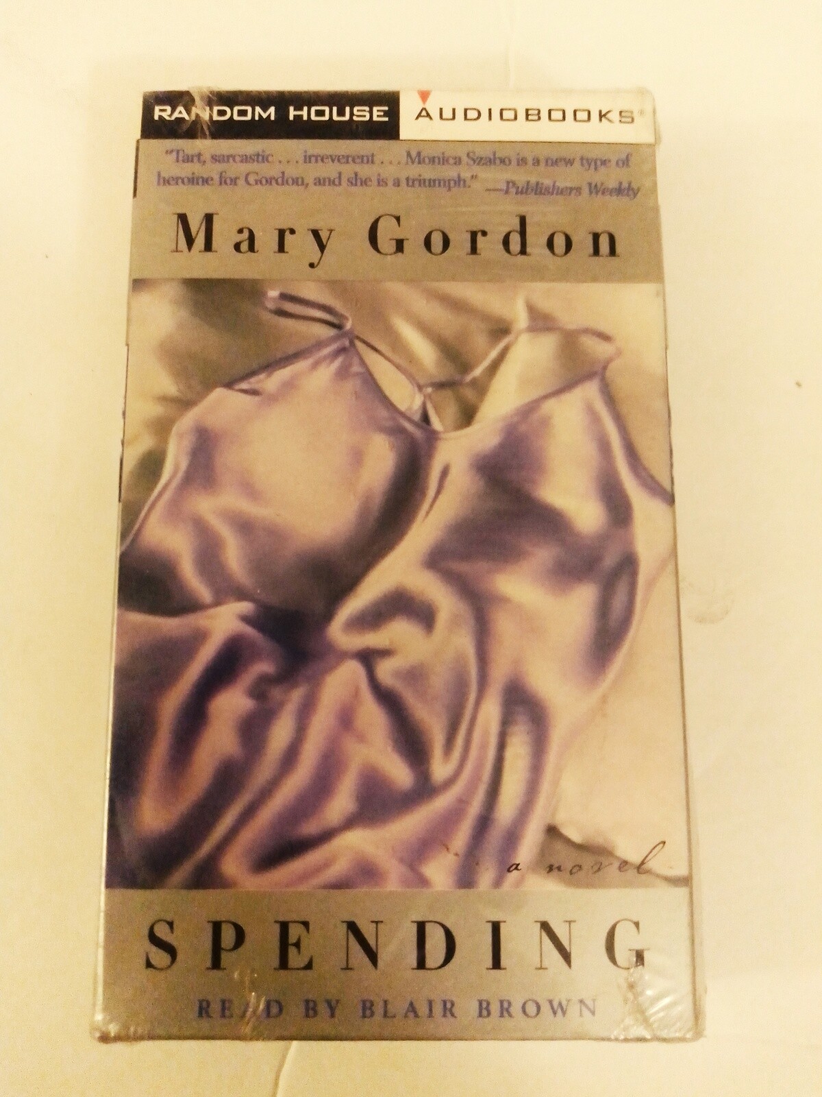 Spending Abridged Audiobook on Cassettes by Mary Gordon Read by Blair Brown New