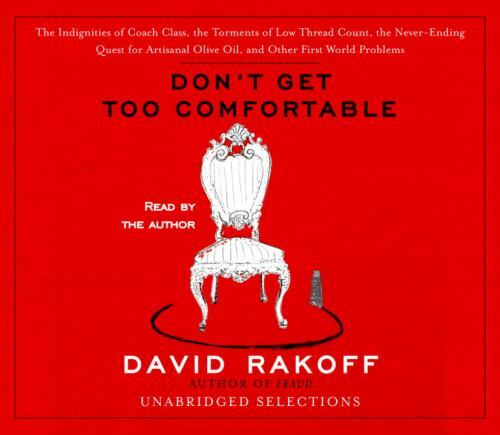 Don’t Get Too Comfortable: The Indignities of Coach Class Brand New shelf#177