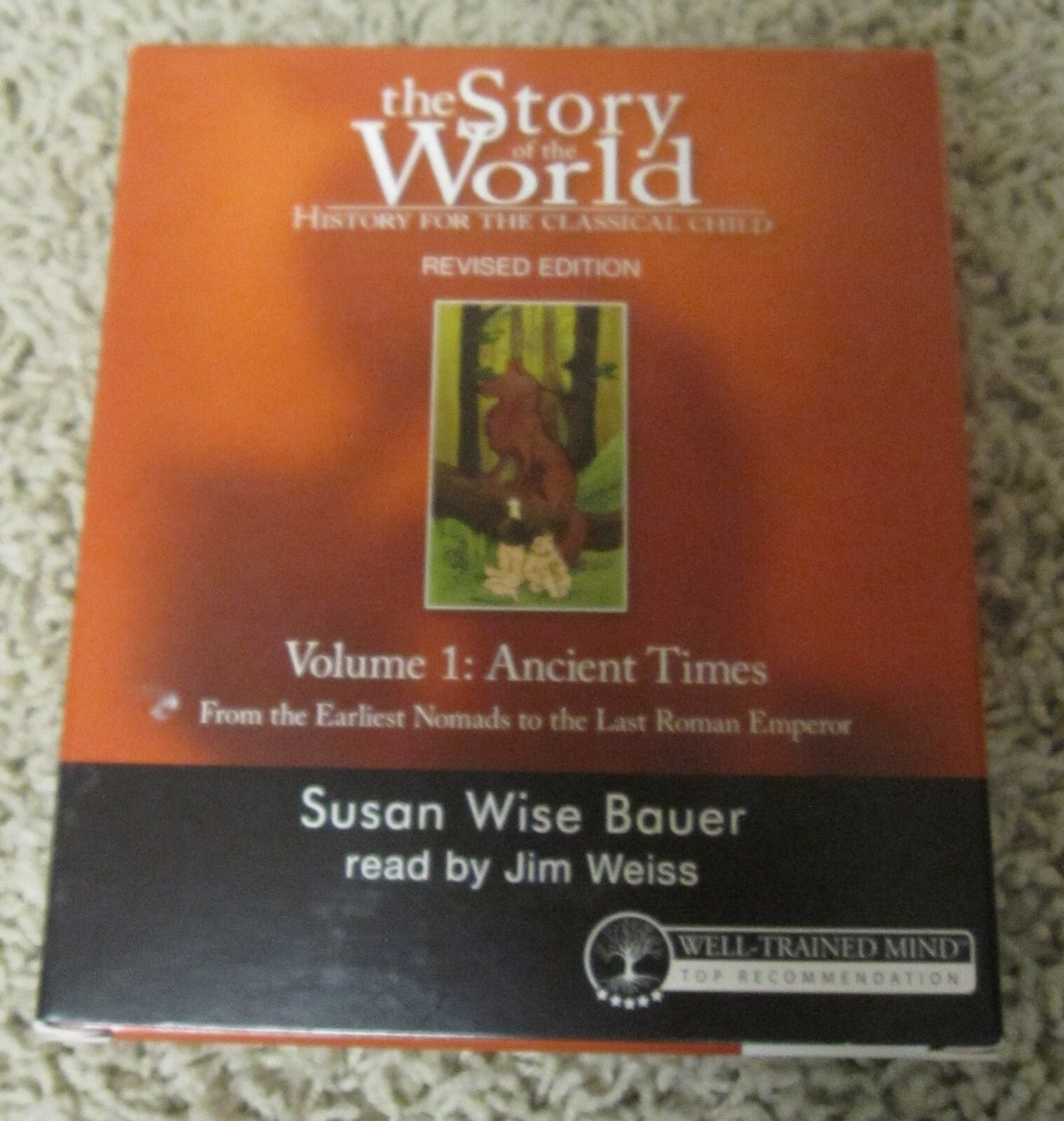 STORY OF THE WORLD Volume 1 Complete 7 CDs Audio Book Susan Wise Bauer Jim Weiss