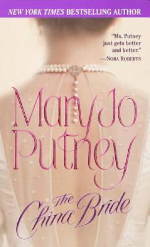 The China Bride — Mass Market Paperback By Putney, Mary Jo — ACCEPTABLE