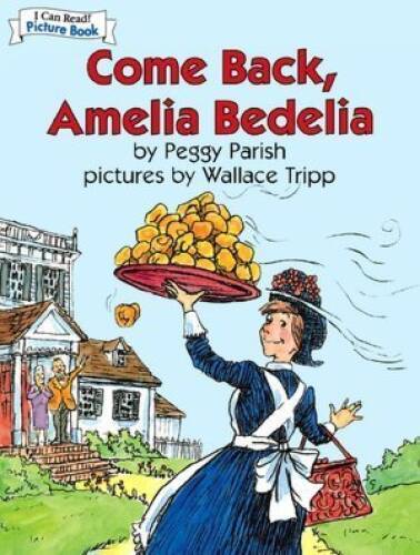 Come Back Amelia Bedelia an I Can Read (An I Can Read Book) — VERY GOOD