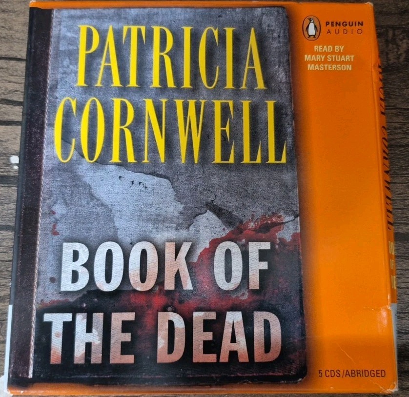 Kay Scarpetta Ser.: Book of the Dead by Patricia Cornwell (2007, 5 Disk Audio)