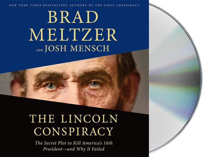 The Lincoln Conspiracy: The Secret Plot to Kill America’s 16th … (Audio CD)