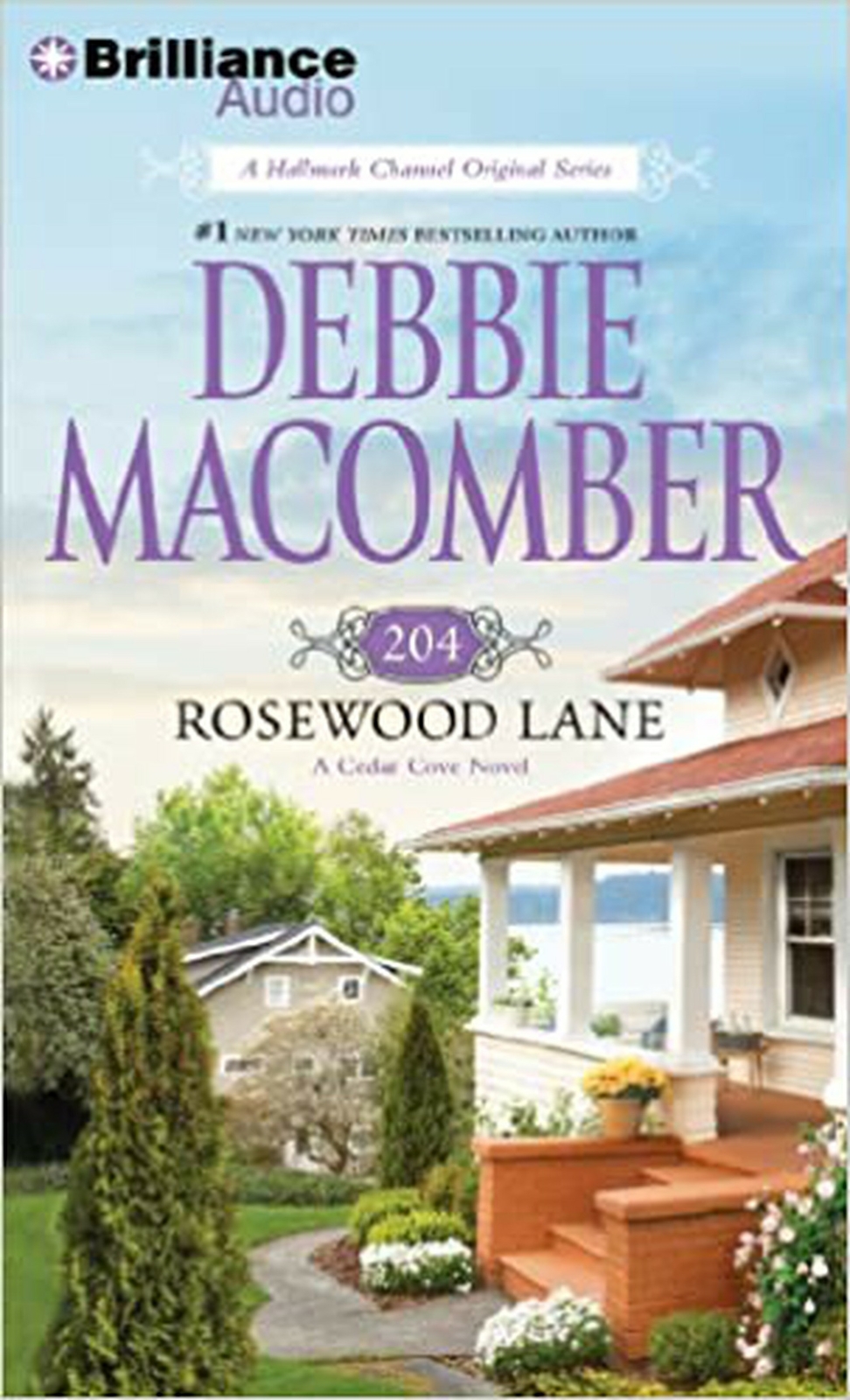 204 Rosewood Lane (Cedar Cove Series) [Audio CD] Macomber, Debbie and Burr, S…