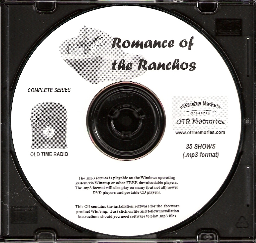 ROMANCE OF THE RANCHOS — 35 Shows Old Time Radio In MP3 Format OTR On 1 CD