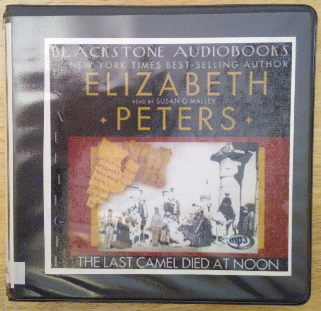 «The Last Camel Died At Noon» by Elizabeth Peters Audio CD Unabr.