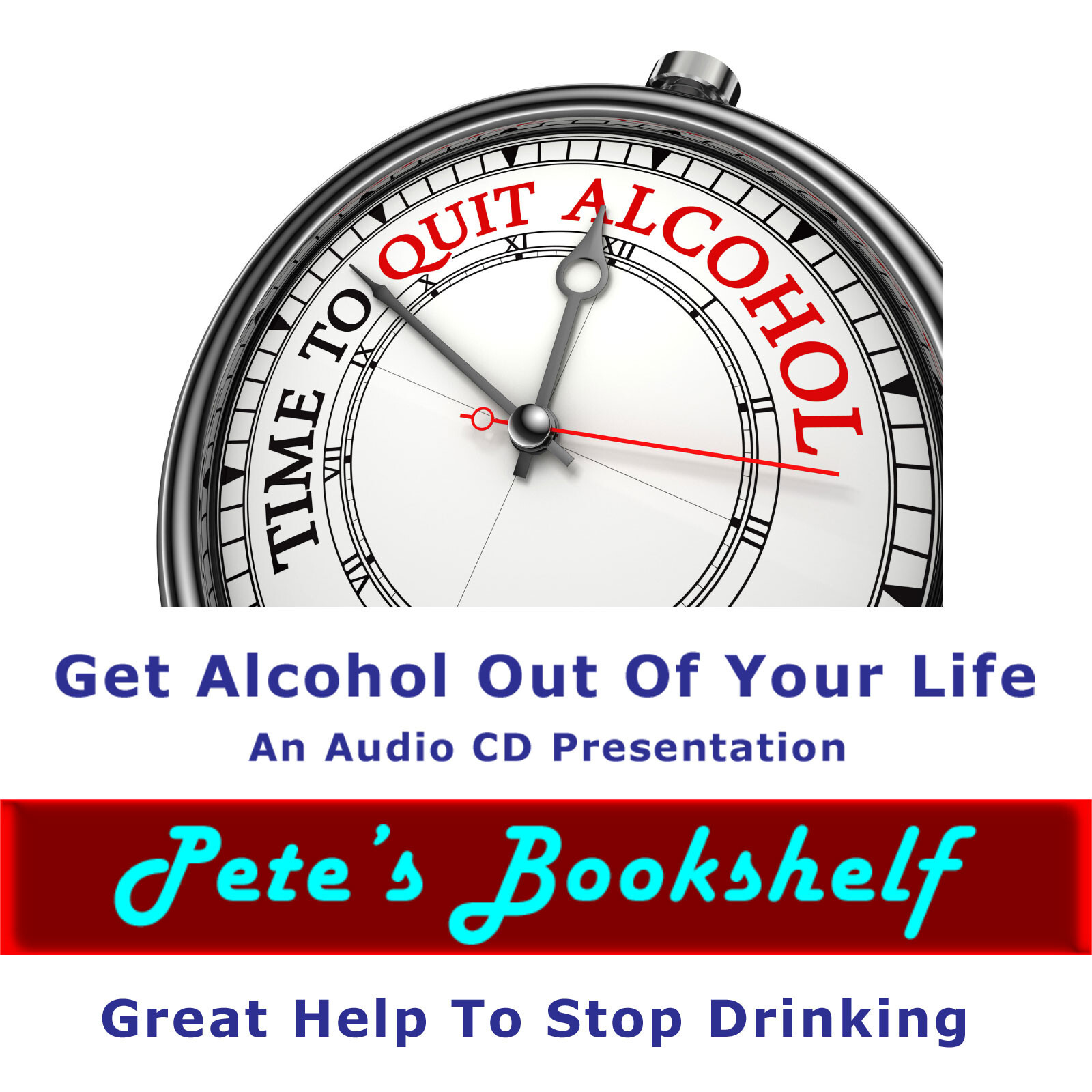 Get Alcohol Out Of Your Life — Hypnosis — Audio CD