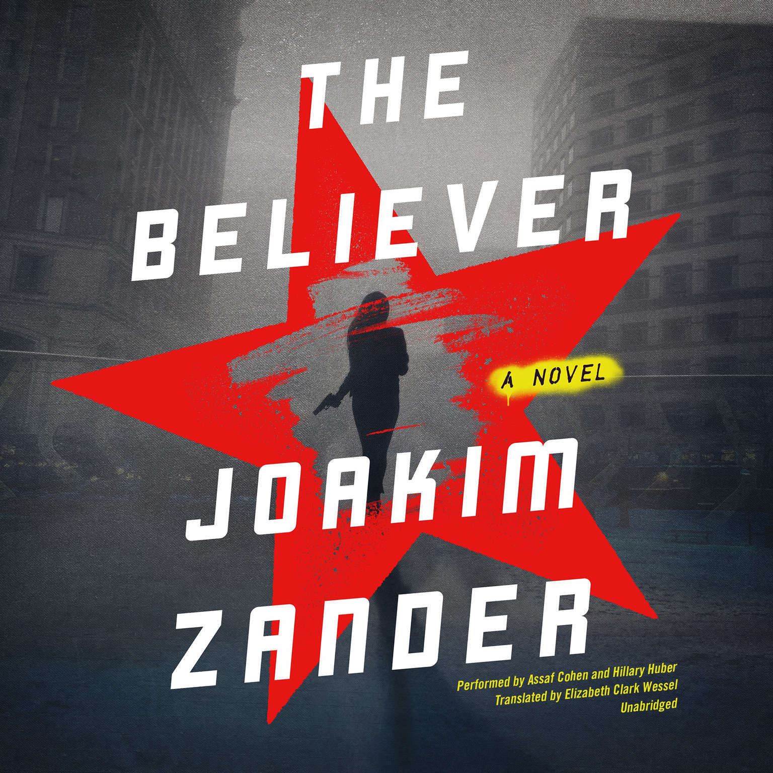 The Believer by Joakim Zander; Elizabeth Clark Wessel 2017 Unabridged CD 9781470