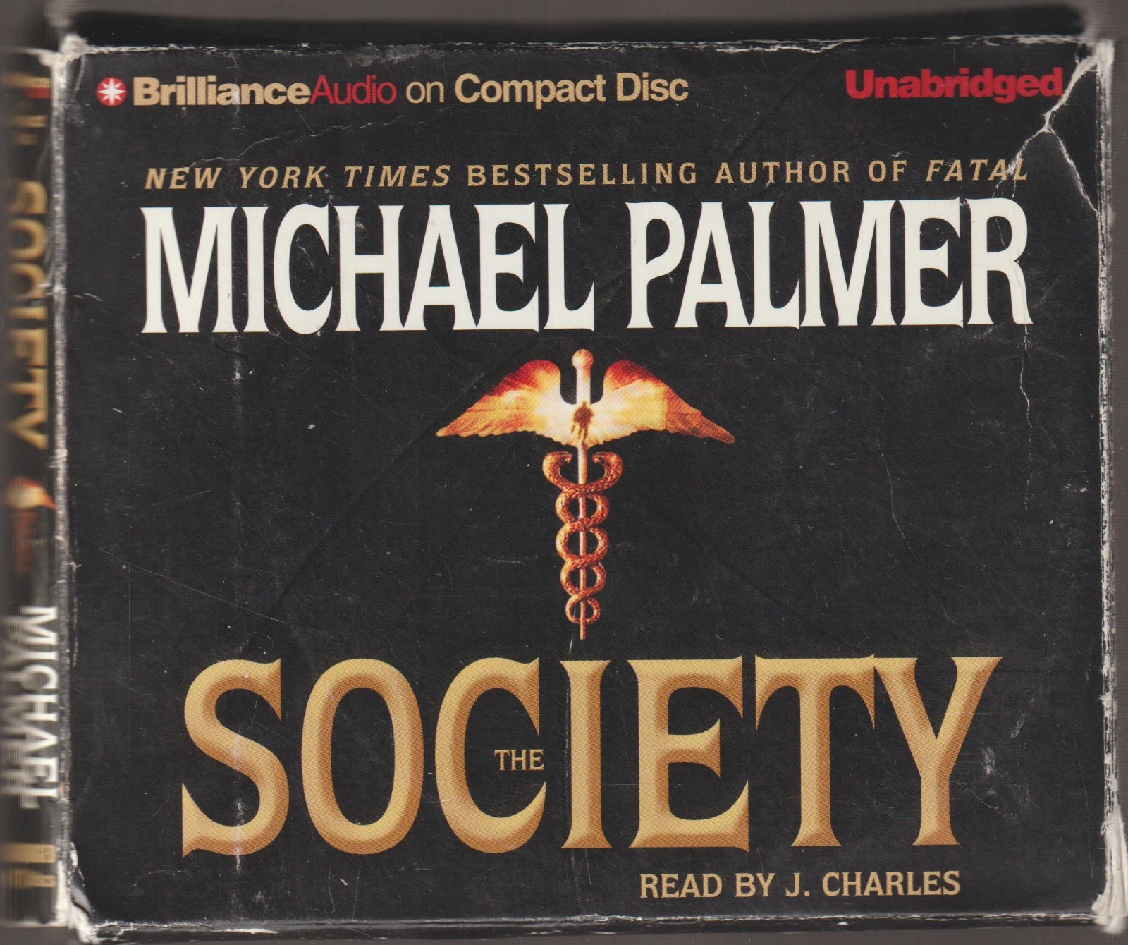 The Society by Michael Palmer (2004, CD, Unabridged) 11 CDs/Approx. 13 Hours