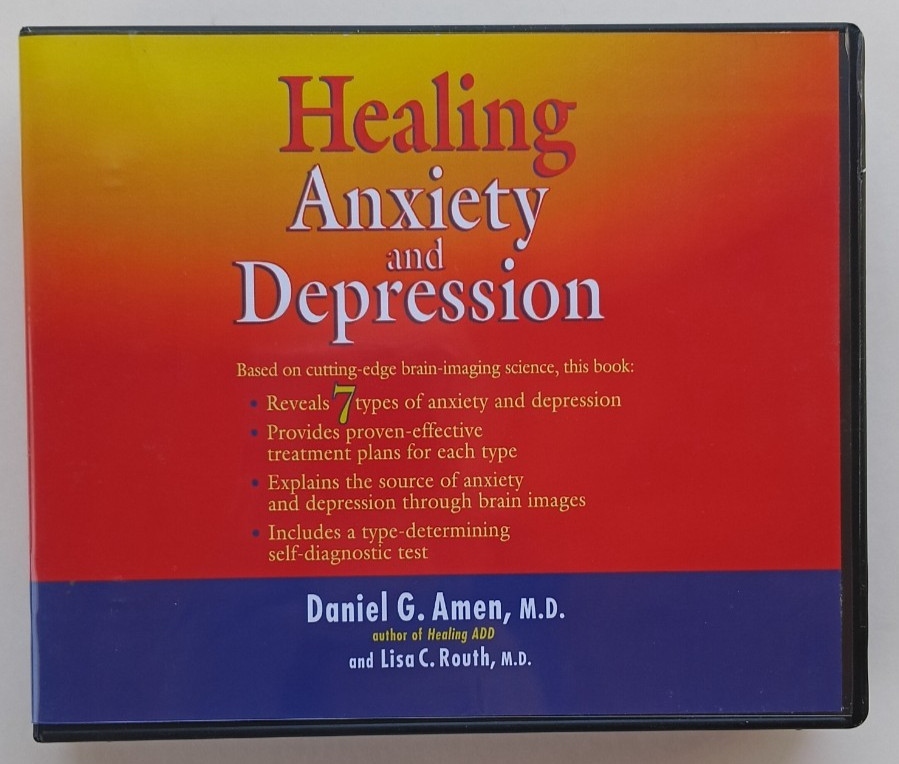 Healing Anxiety & Depression audio by Amen & Routh (HighBridge, 2003) abridged