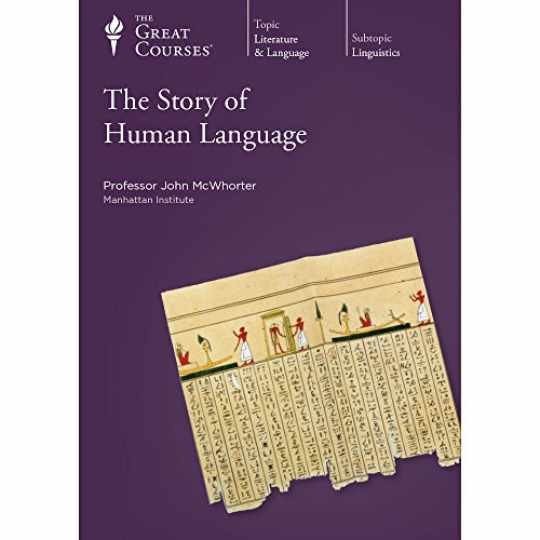 The Story of Human Language: The Great — Audio CD, by Prof. John McWhorter — New