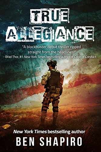 True Allegiance — Hardcover, by Shapiro Ben — Very Good