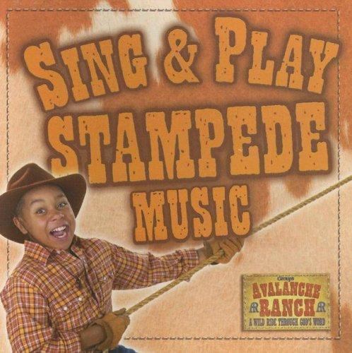 GROUP’S AVALANCHE RANCH — Sing & Play Stampede Music CD