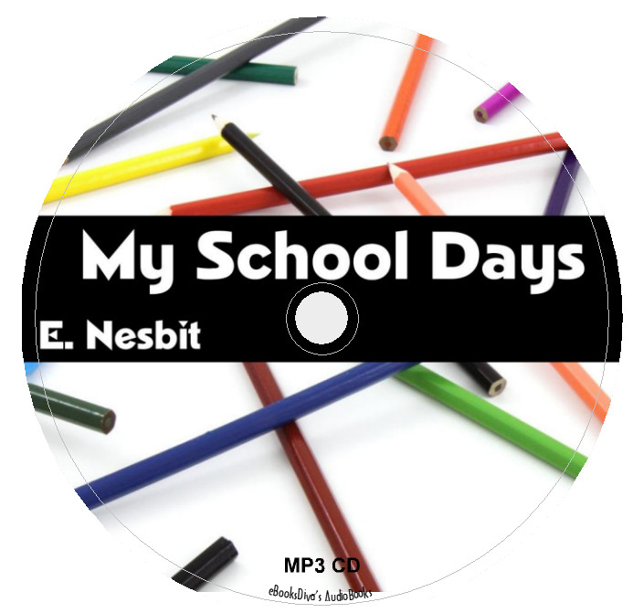 My School Days Edith Nesbit Biography Audiobook in 1 MP3 Audio CD