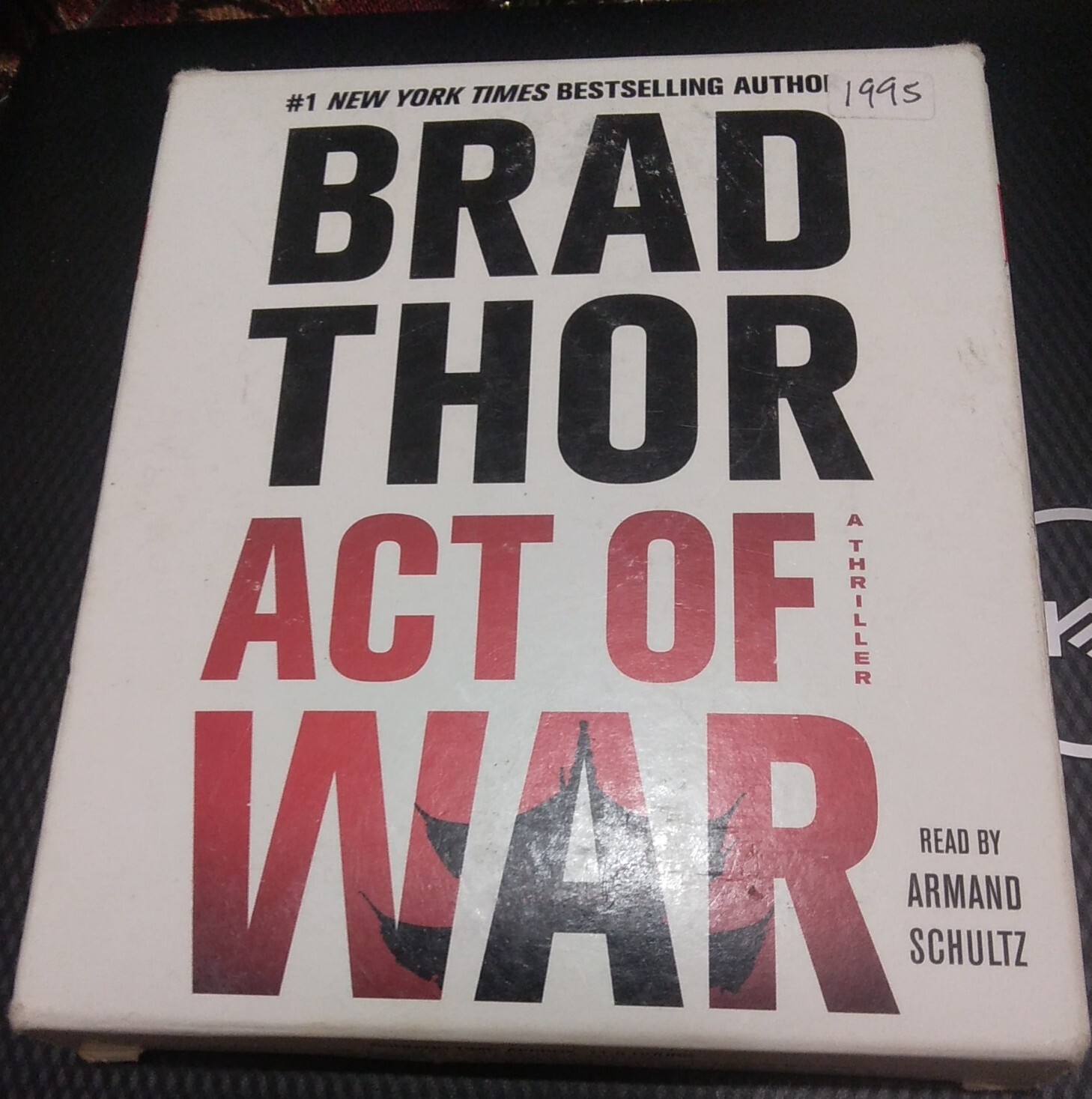Act of War by Brad Thor 2014, CD read by Armand Schultz
