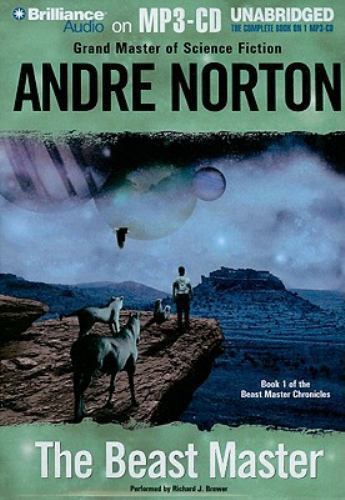 Beast Master Chronicles: The Beast Master 1 by Andre Norton (2009, MP3 CD, Unabr