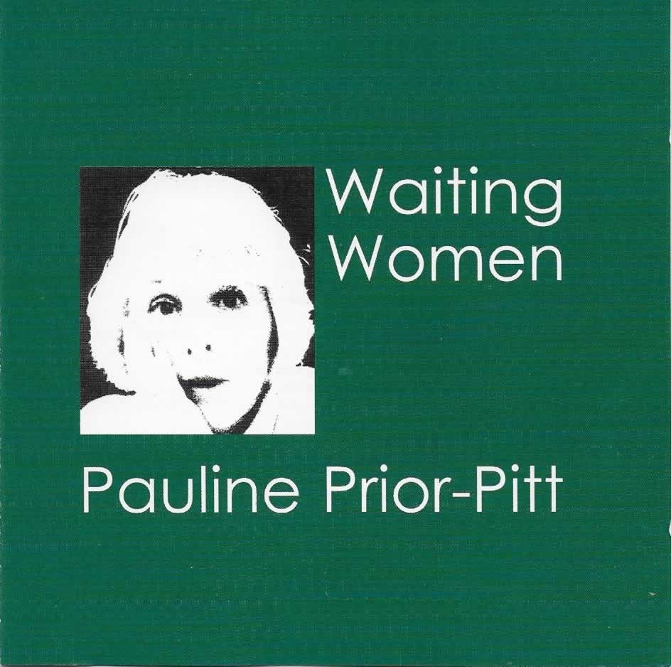 Pauline Prior-Pitt WAITING WOMEN — CD Audio Book Poetry