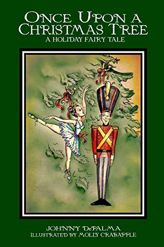 Once Upon a Christmas Tree — A Holiday Fairy Tale