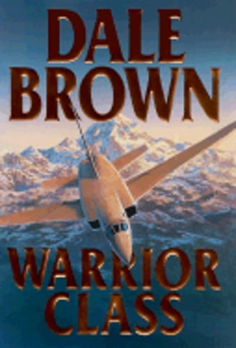 Warrior Class by Dale Brown: Used Audiobook