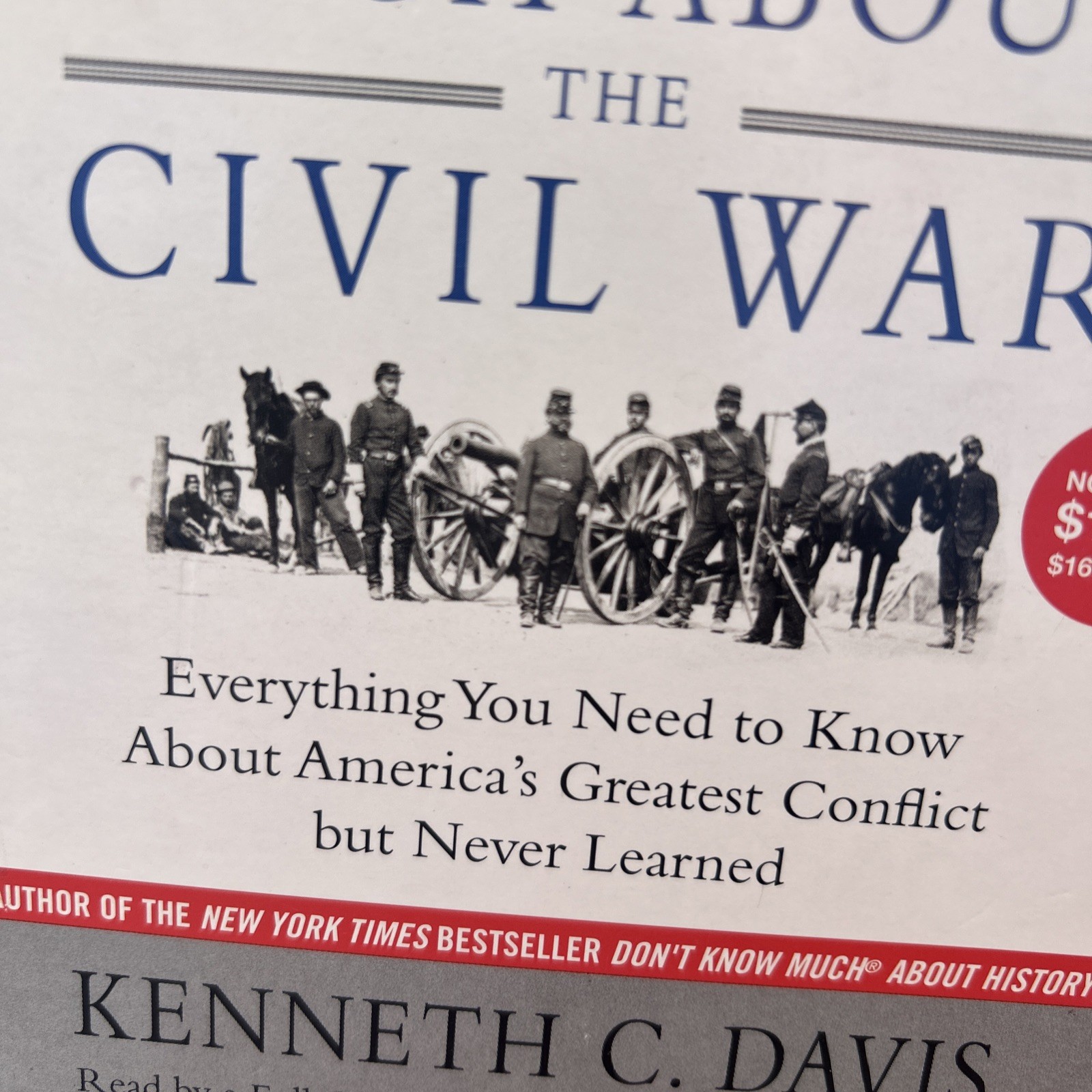 Don’t Know Much About the Civil War: Everything You Need to Know About…