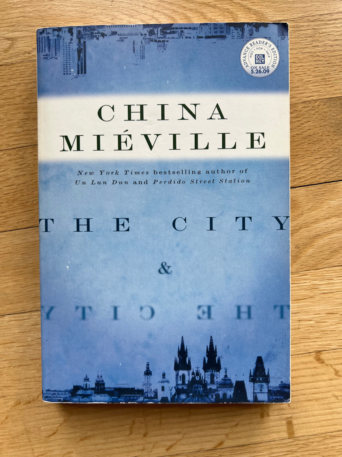 The City & The City — Mieville, China — Uncorrected Proof / Advance Readers Copy