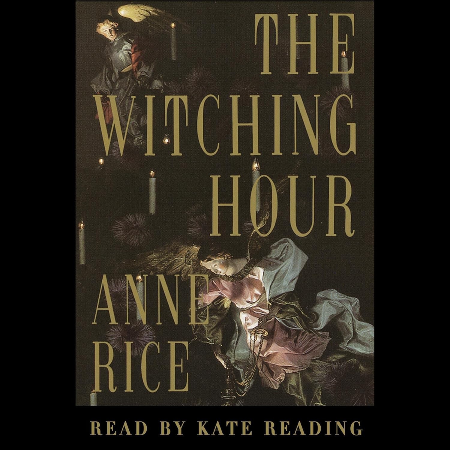 The Witching Hour (Lives of Mayfair Witches) MASS MARKET PAPERBACK – 1993 by …
