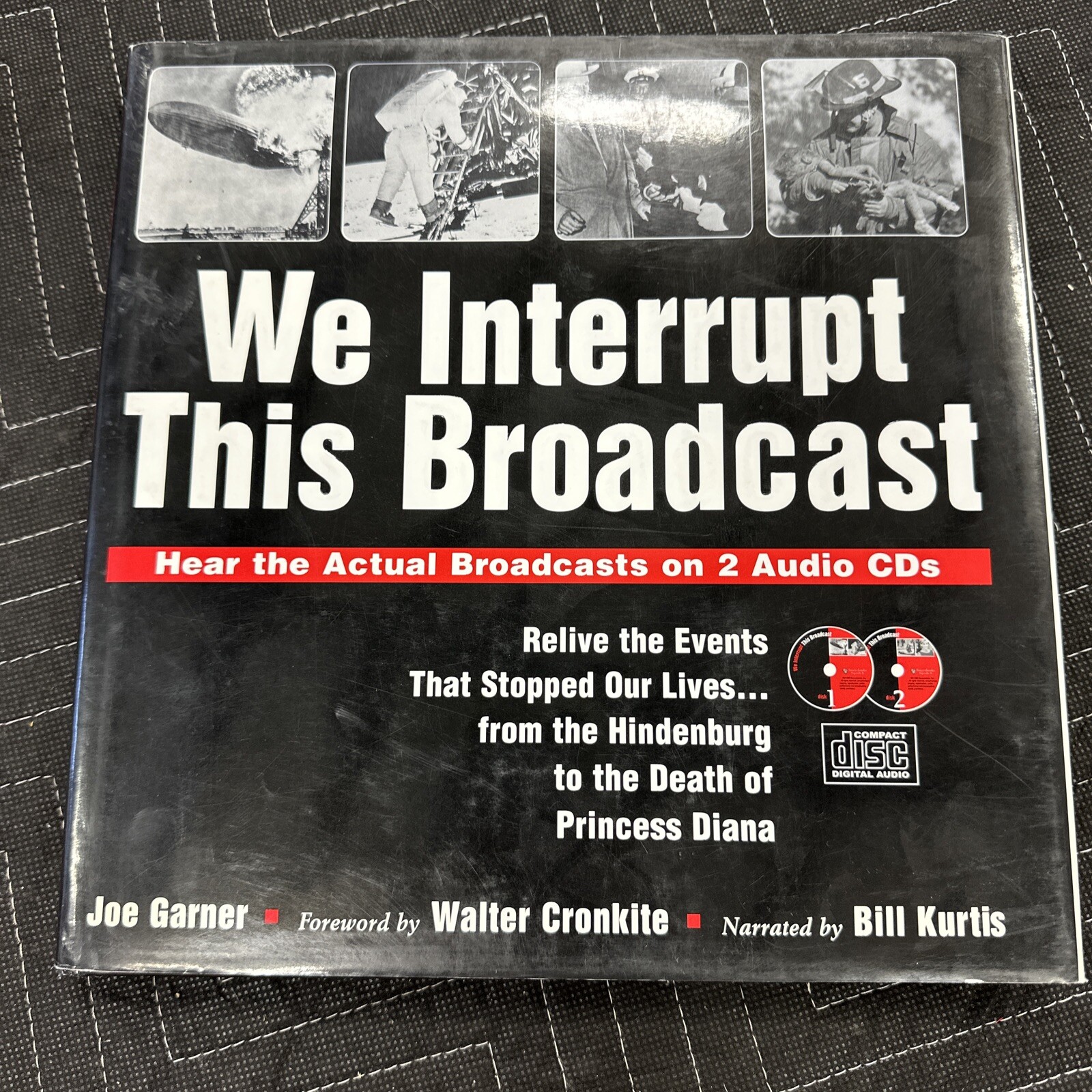 We Interrupt This Broadcast, by Joe Garner (w/2 CDs) First Printing 1998