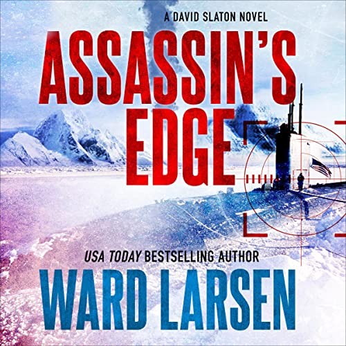 AUDIOBOOK Assassin’s Edge by Ward Larsen