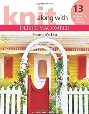 Knit Along With Debbie Macomber: Hannah’s List