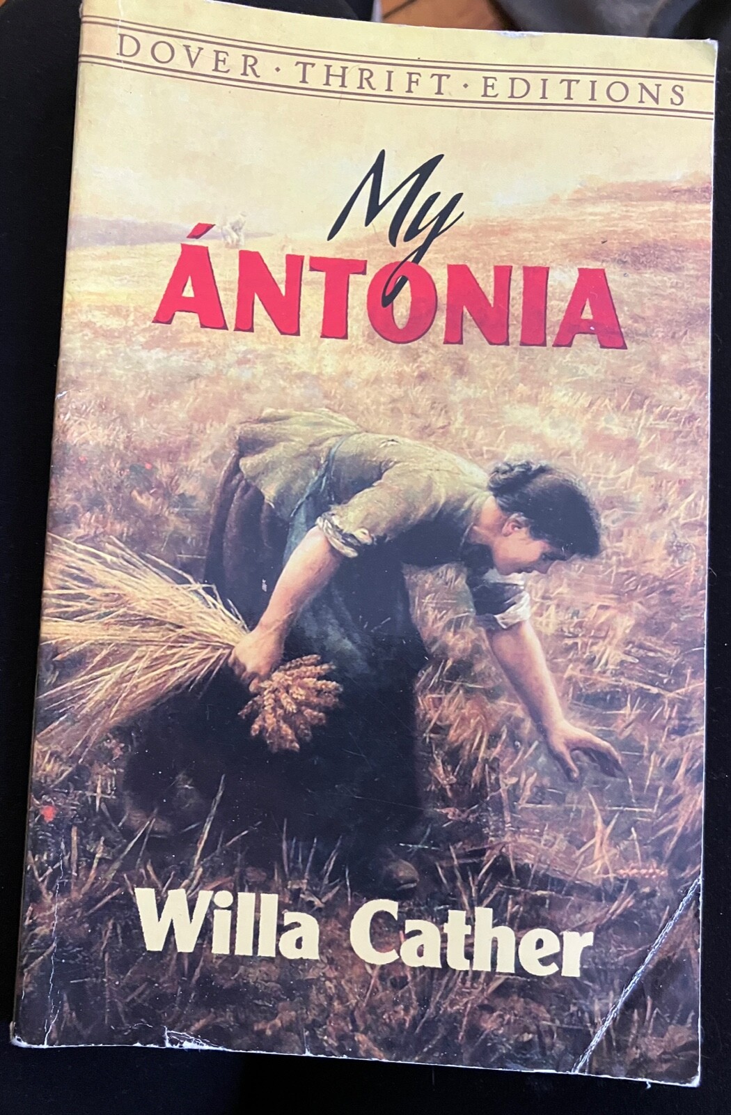 Dover Thrift Ed. — My Antonia by Willa Cather : Paperback Book ~Free Shipping!