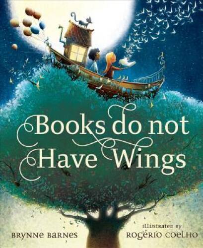 Books Do Not Have Wings — Hardcover By Barnes, Brynne — GOOD