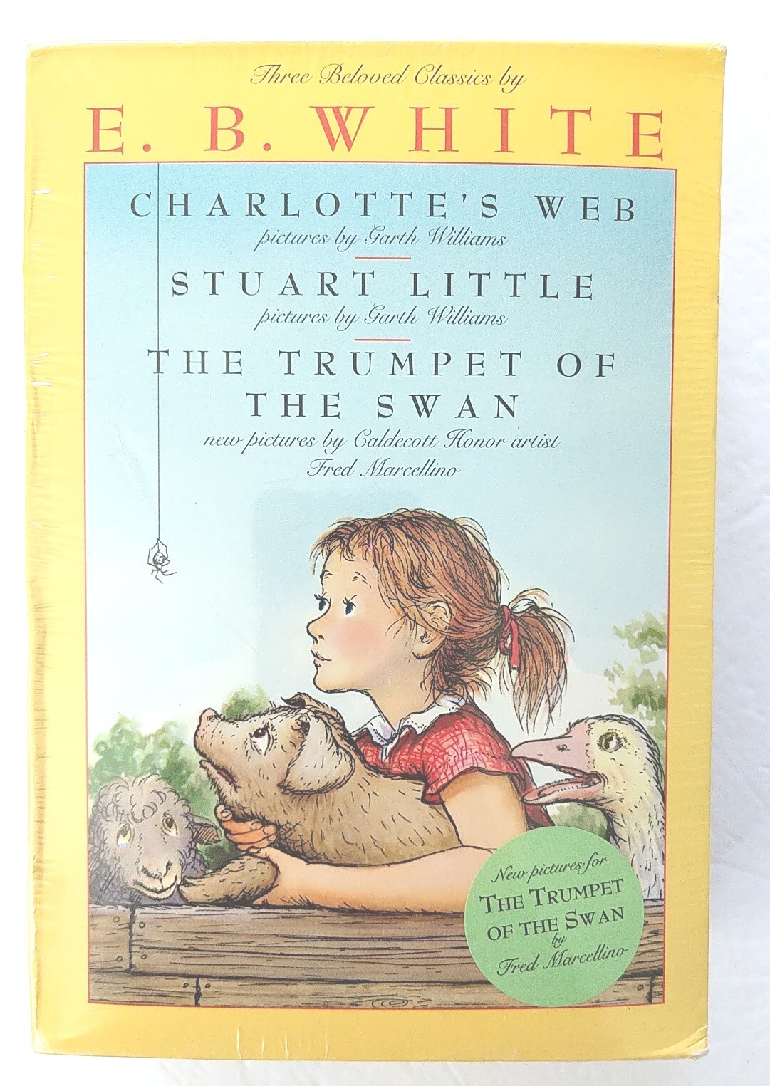 Three Beloved Classics by E.B. White: Charlotte’s Web, Stuart Little, and The T.