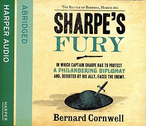 Sharpe’s Fury: Book 11 (The Sharpe Series) by Bernard Cornwell CD-Audio Book The