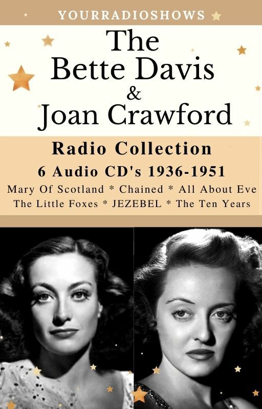 The Bette Davis & Joan Crawford Radio Collection-6 CDs-Rare Orginal Radio-Drama
