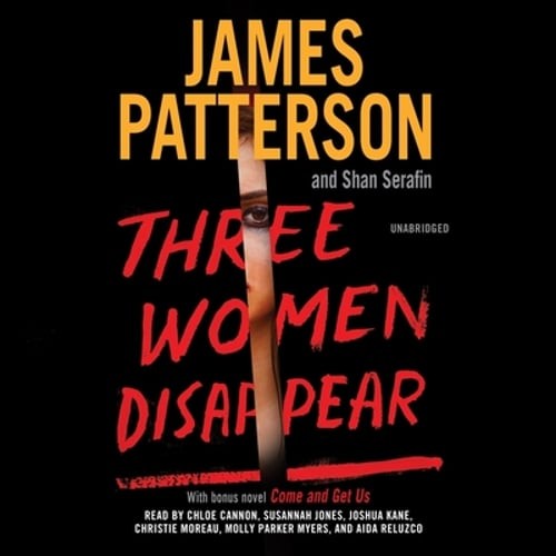 Three Women Disappear by James Patterson: New Audiobook