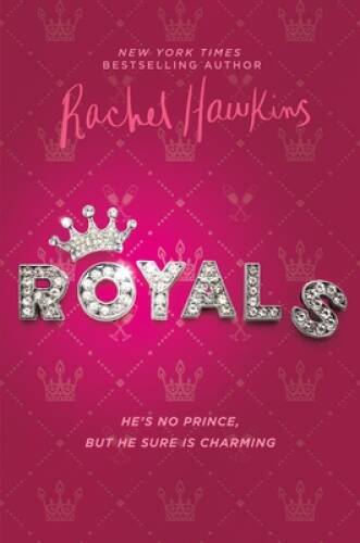 Royals — Hardcover By Hawkins, Rachel — GOOD